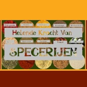 De Helende Kracht Van Specerijen
